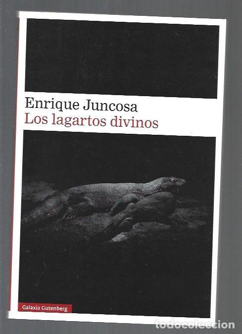 Libros: LAGARTOS DIVINOS - LOS - JUNCOSA, ENRIQUE - Foto 1