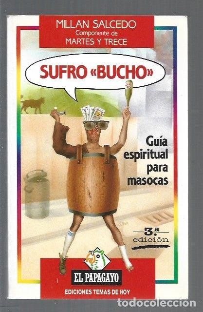Libros: SUFRO BUCHO - MILLAN SALCEDO - Foto 1