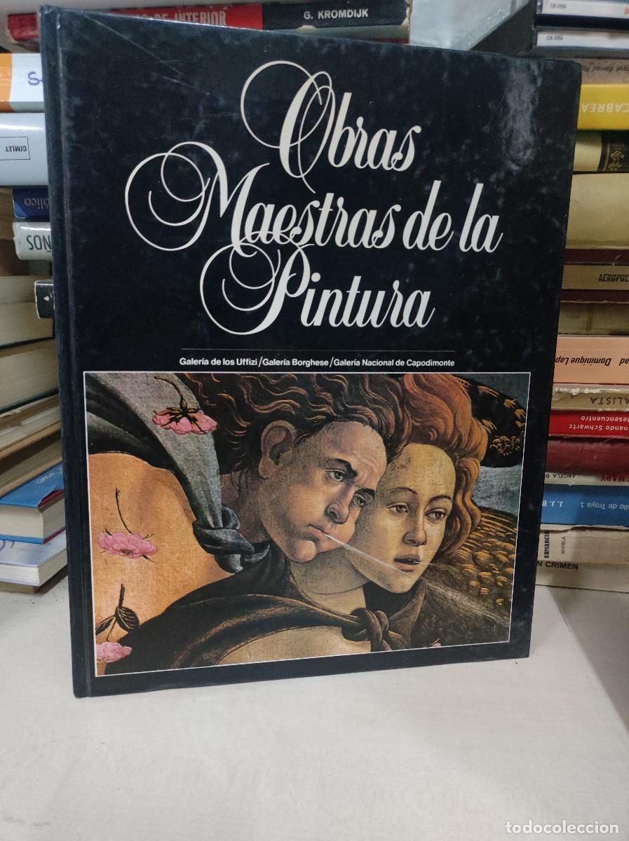 Libri di seconda mano: OBRAS MAESTRAS DE LA PINTURA GALERIA DE LOS UFFIZI / GALERIA BORGHESE / GALERIA CAPODIMONTE