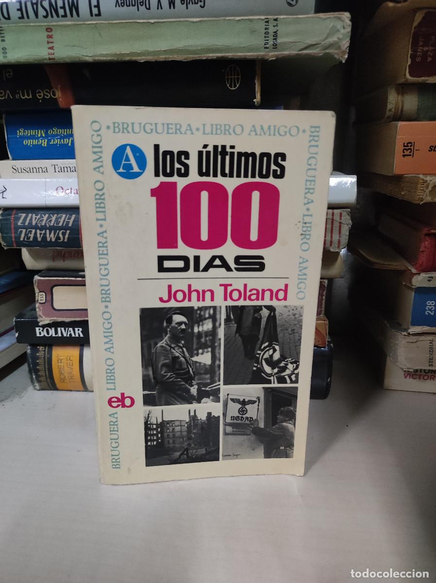 Libros: LOS ULTIMOS 100 DIAS JOHN TOLAND - Foto 1