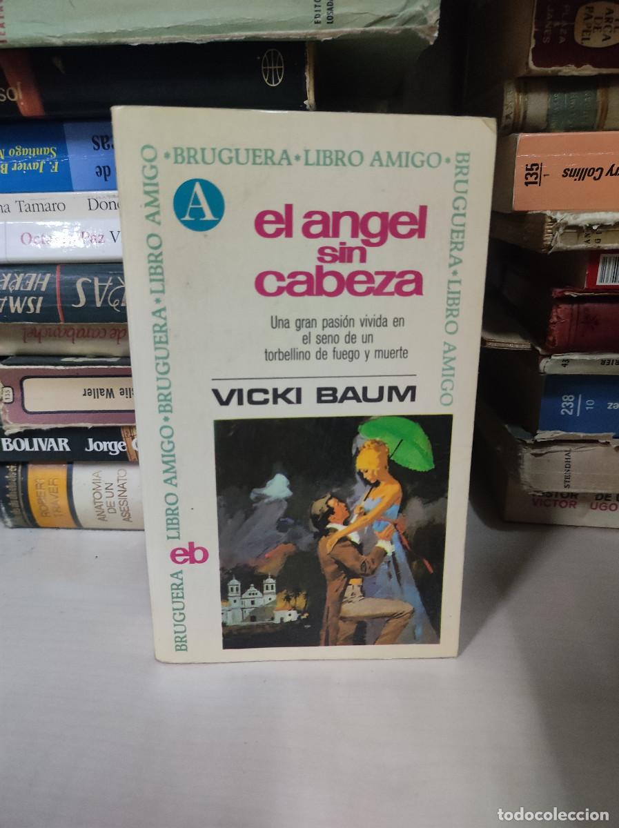 Libros: EL ANGEL SIN CABEZA VICKI BAUM - Foto 1