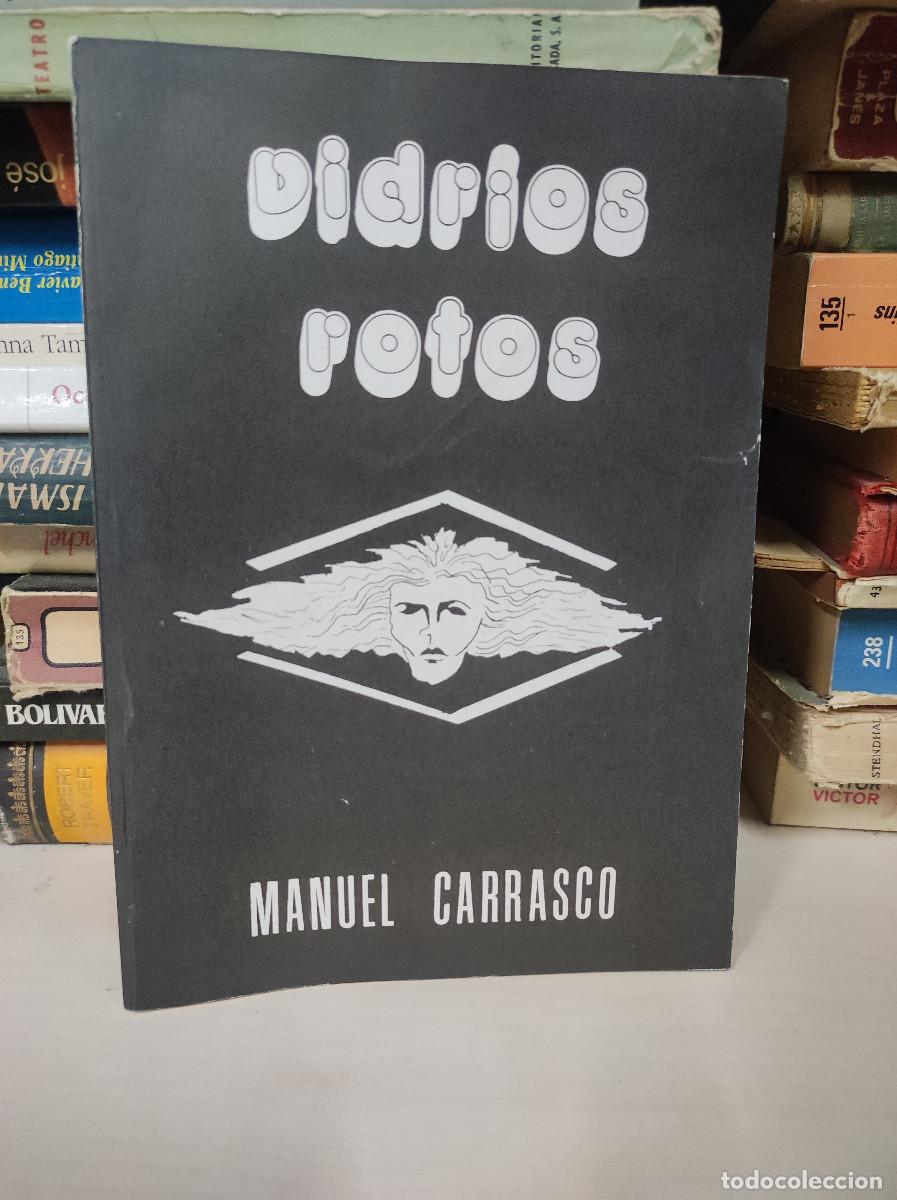 Libros: CARRASCO, Manuel. - Vidrios rotos. - Foto 1