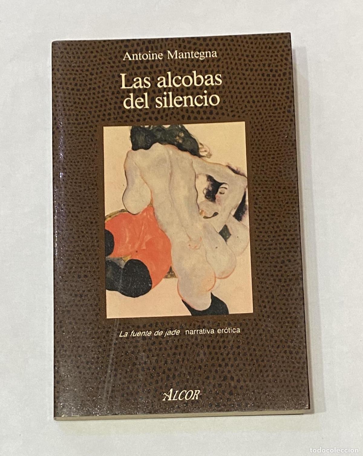 Libros: MANTEGNA, Antoine - Las alcobas del silencio - Foto 1