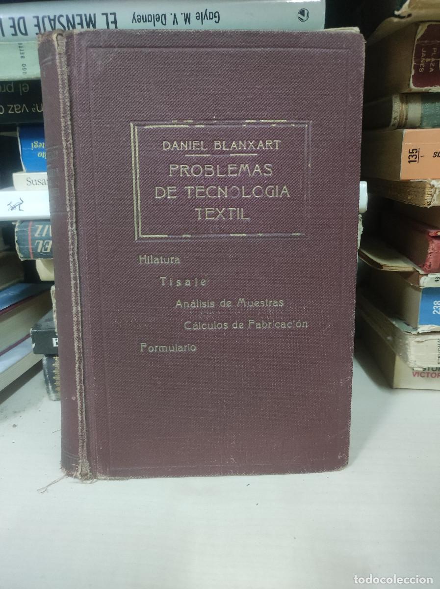 Libros: PROBLEMAS DE LA TECNOLOG&Iacute;A TEXTIL - Daniel Blanxart - Foto 1