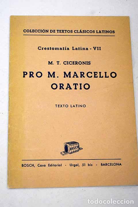 Libros: M.T. Ciceronis pro M. Marcello oratio.- Cicer&oacute;n, Marco Tulio - Foto 1