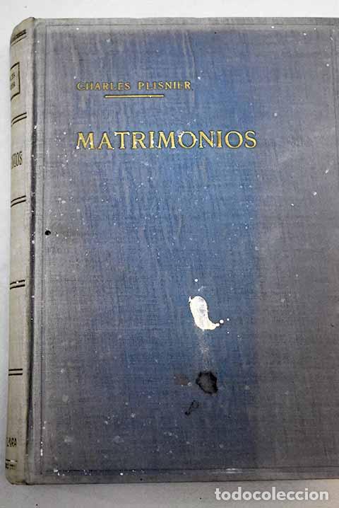 Libros: Matrimonios: Plisnier, Charles.- Plisnier, Charles - Foto 1