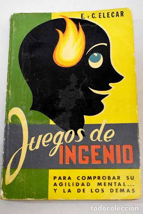 Libros: Juegos de ingenio.- Elecar, E. y C. - Foto 1