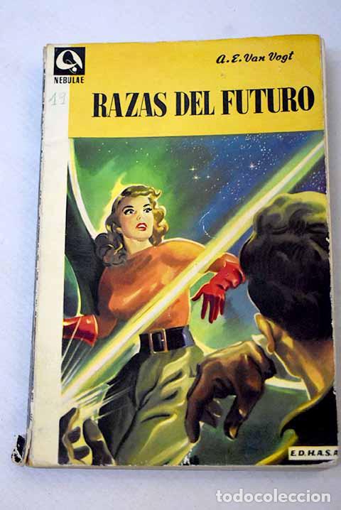 Libros: Razas del futuro: Van Vogt, A. E..- Van Vogt, A. E. - Foto 1