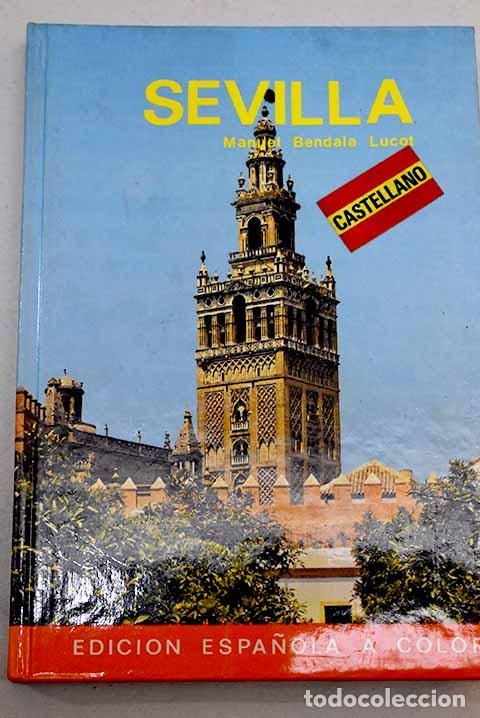 Libros: Sevilla: Bendala Lucot, Manuel.- Bendala Lucot, Manuel - Foto 1