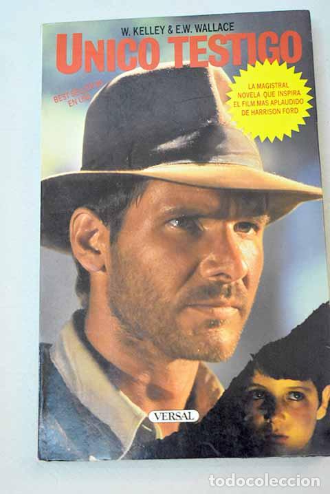 Libros: &Uacute;nico testigo: Kelley, William.- Kelley, William - Foto 1
