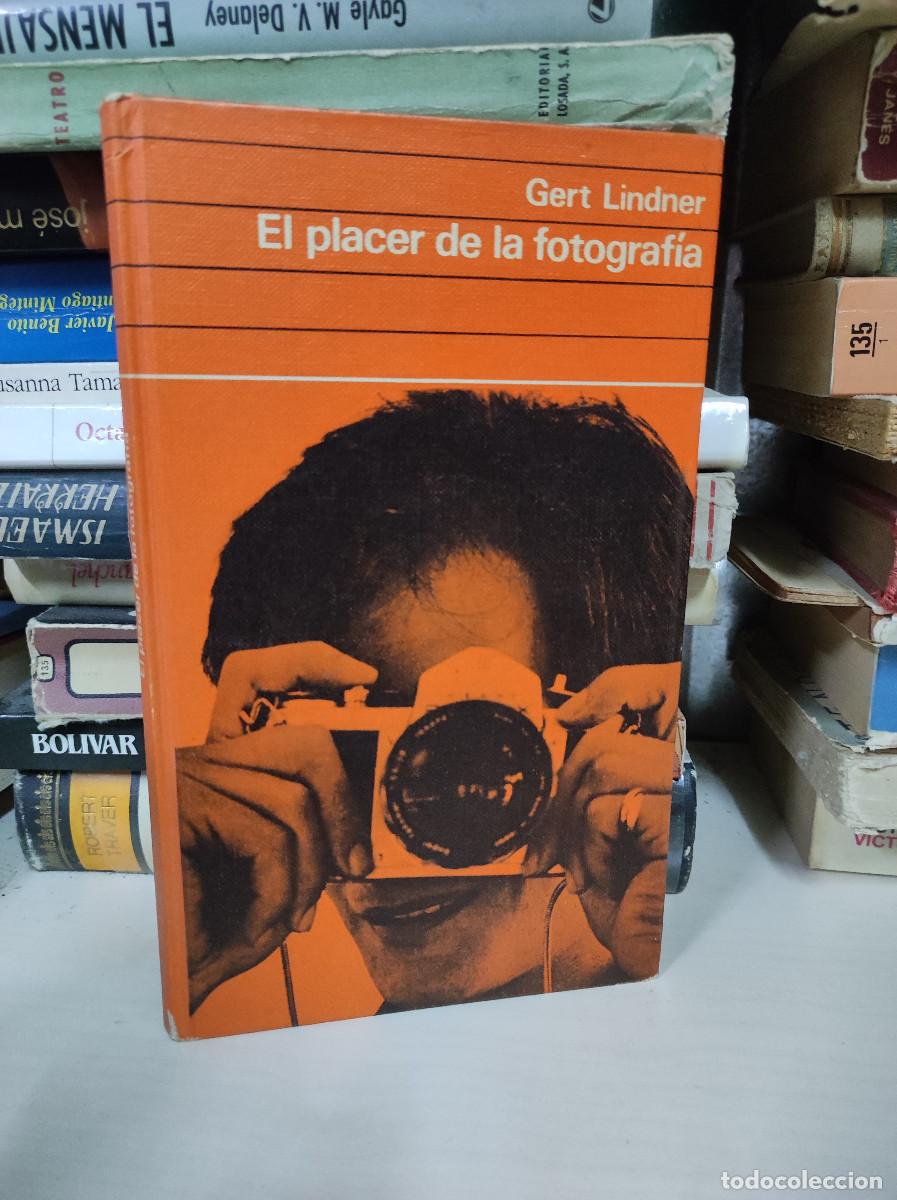 Libros: EL PLACER DE LA FOTOGRAFIA (GERT LINDNER) - Foto 1