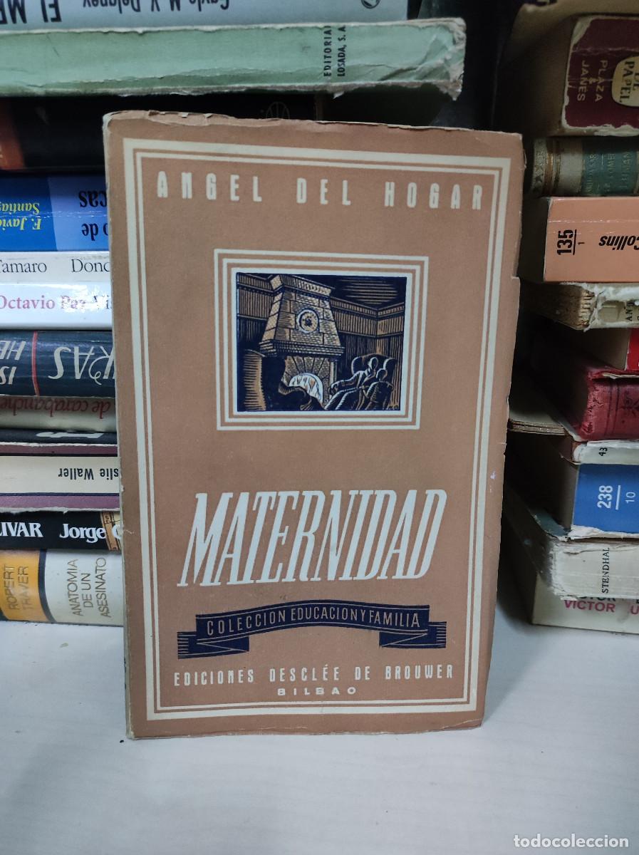 Libros: ANGEL DEL HOGAR - MATERNIDAD - EDICIONES DESCLEE DE BROUWER - Foto 1