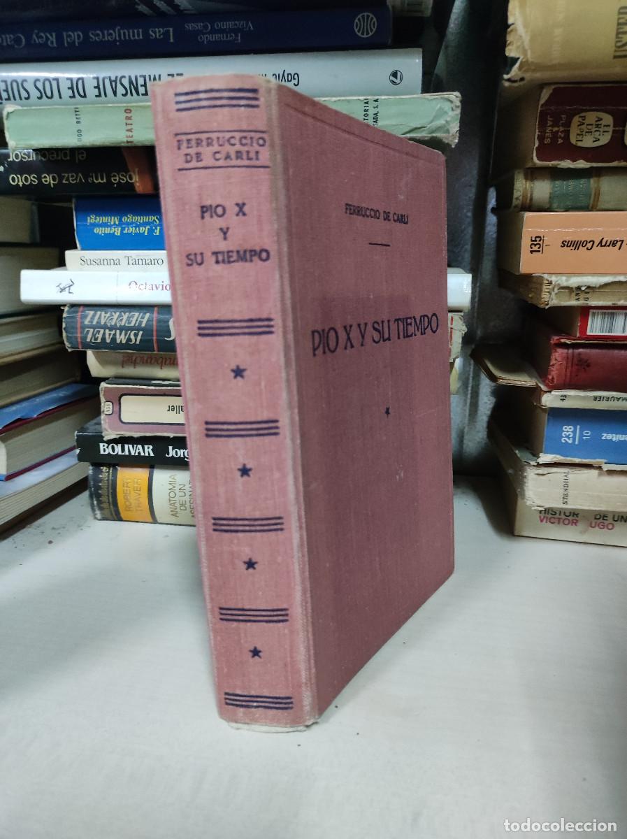 Libros: P&iacute;o X y su tiempo - Ferruccio de Carli - Foto 2