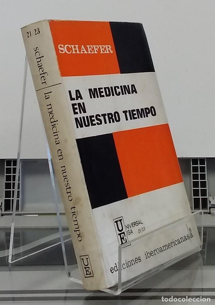 Libros: La medicina de nuestro tiempo - Schaefer - Foto 1