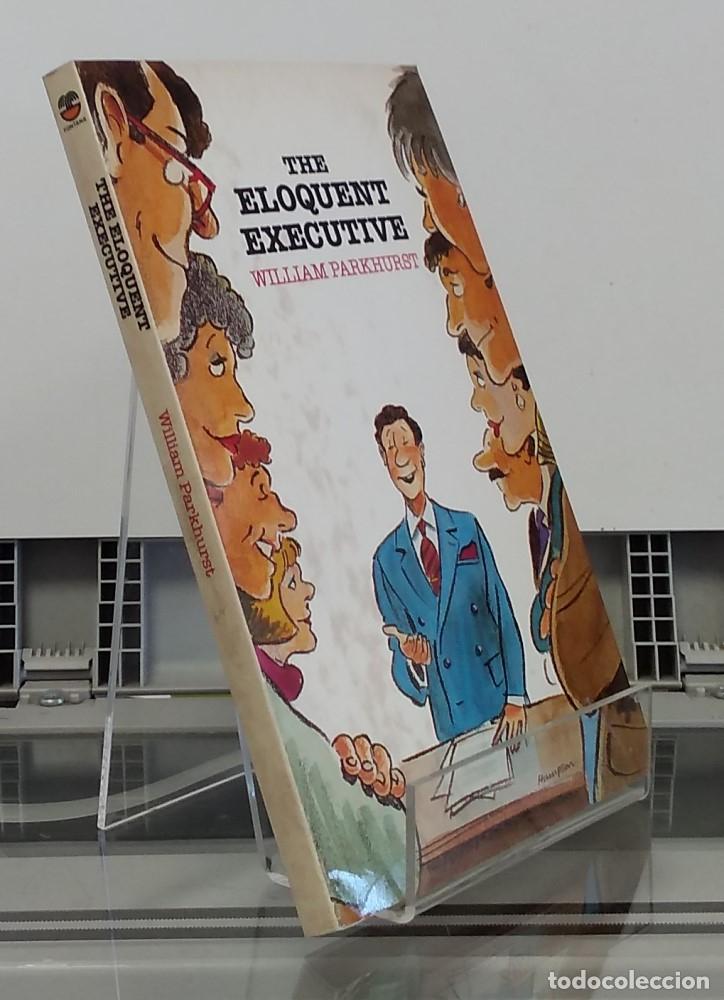 Libros: The Eloquent Executive - William Parkhurst