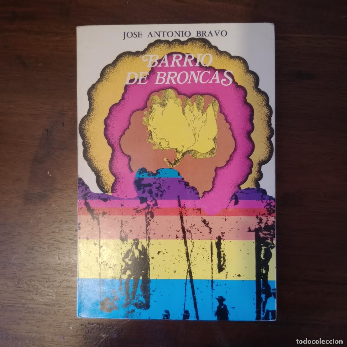 Libros: Barrio de broncas - Bravo, Jos&eacute; Antonio - Foto 1