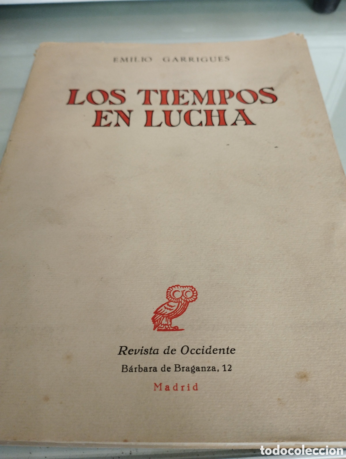 Libros: LOS TIEMPOS EN LUCHA - GARRIGUES, Emilio - Foto 1