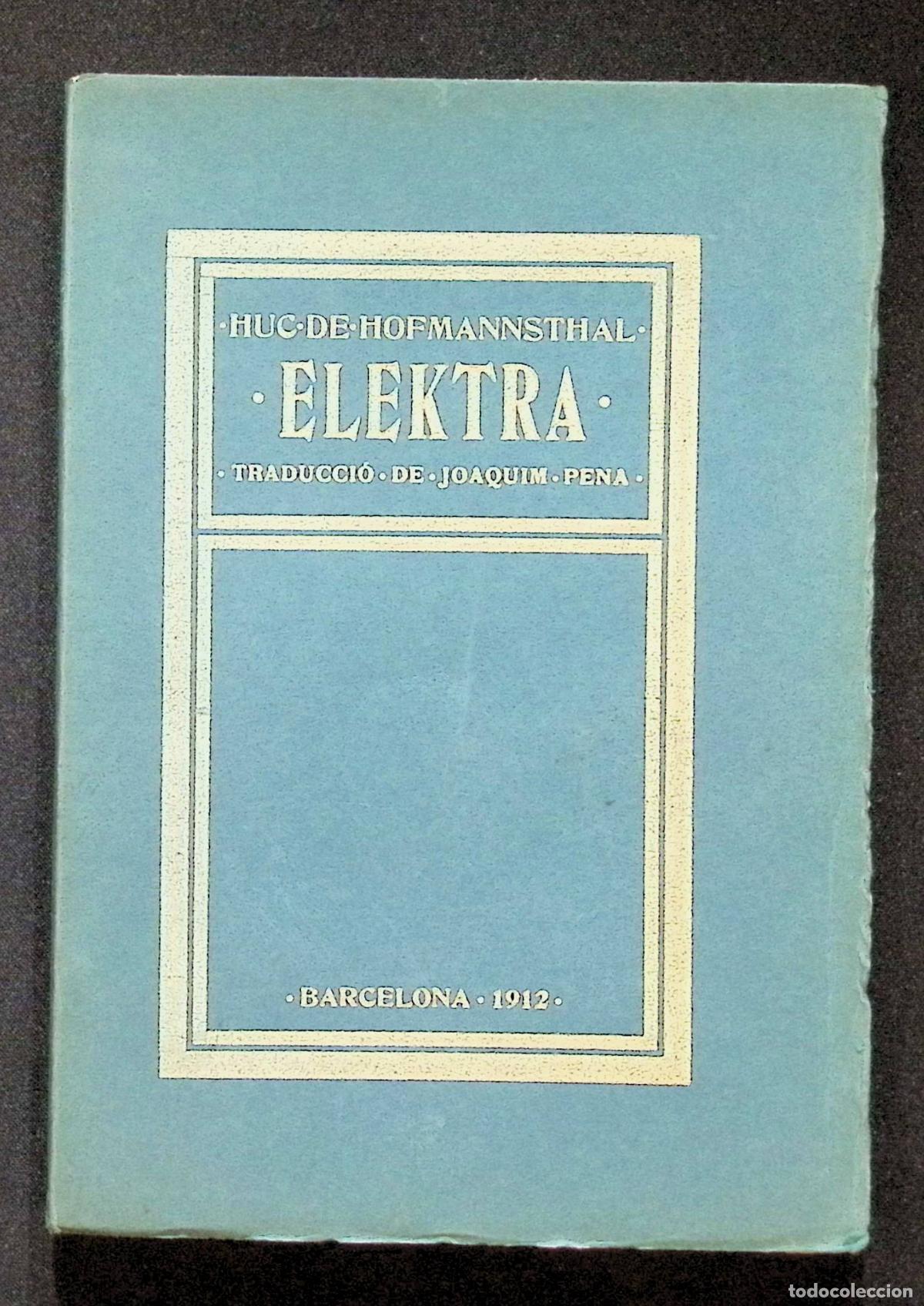 Libros: ELEKTRA. Tragedia en un acte. - HOFMANNSTHAL, Hug de. - Foto 1
