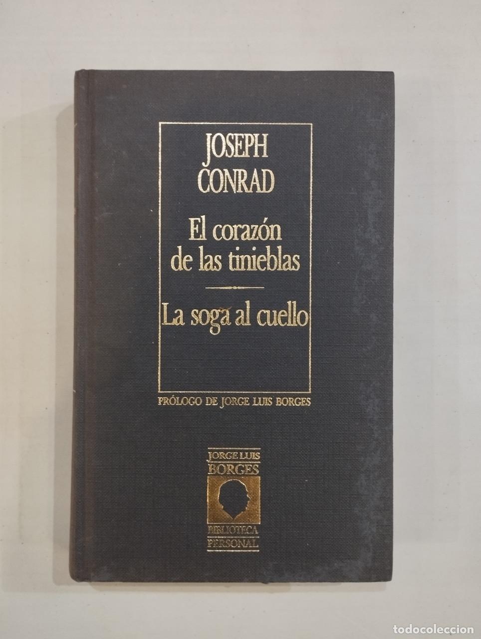 Libros: Joseph Conrad - El coraz&oacute;n de las tinieblas / La soga al cuello - Foto 1
