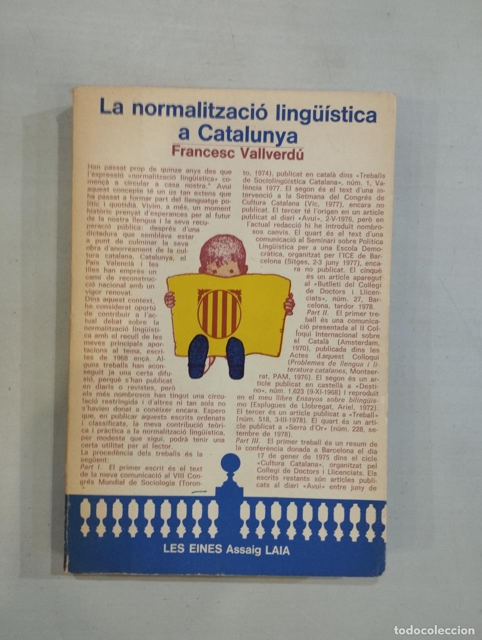 Libros: Francesc Vallverd&uacute; - La normalitzaci&oacute; ling&uuml;&iacute;stica a Catalunya - Foto 1