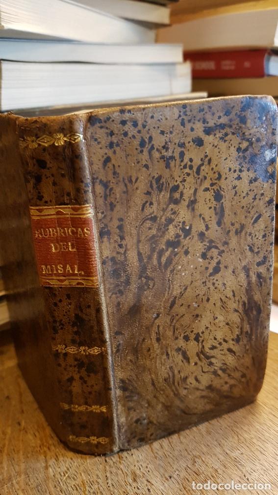 Libros: LAS RUBRICAS DEL MISAL ROMANO REFORMADO, Que quinta vez salen a luz bajo la protecci&oacute;n de Nuestra S