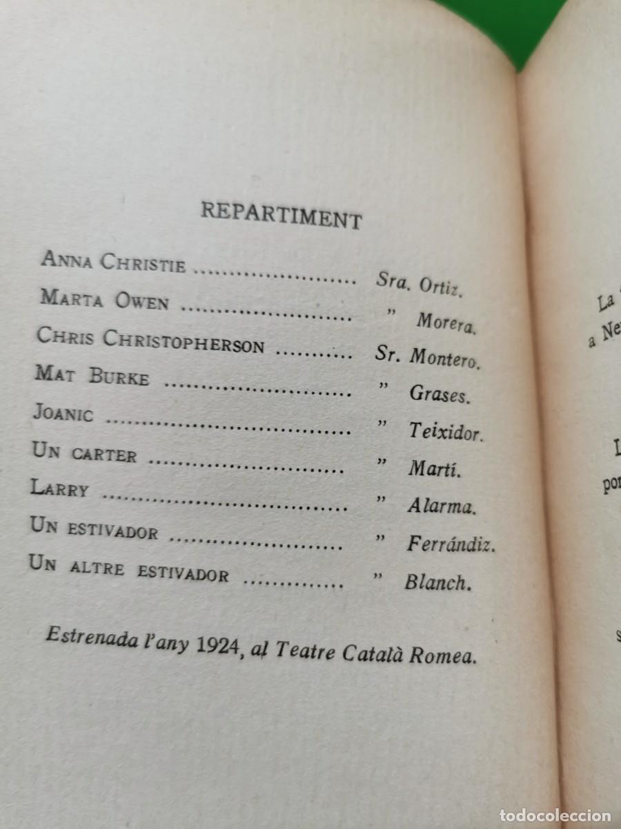 Libros: ANNA CHRISTIE (TRADUCCI&Oacute; DE J. MILL&Agrave;S-RAURELL) 1930 - Foto 4