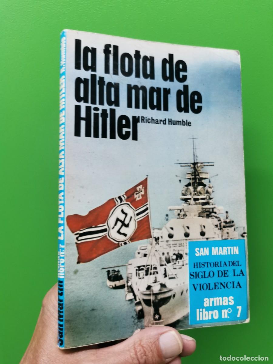 Libros: LA FLOTA DE ALTA MAR DE HITLER - RICHARD HUMBLE - Foto 1
