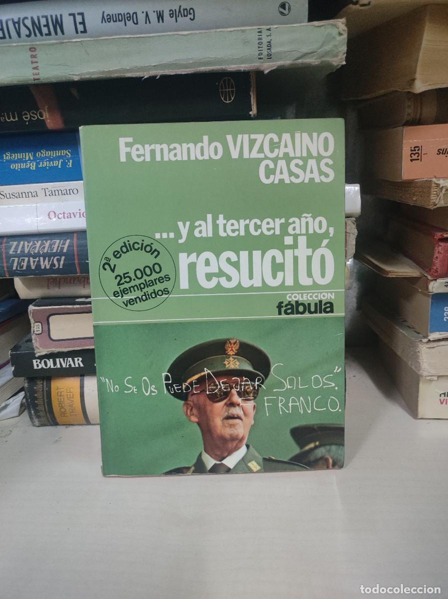 Libros: Y AL TERCER A&Ntilde;O, RESUCITO VIZCAINO CASAS - Foto 1