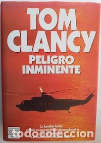Libros: Peligro inminente - Tom Clancy - Foto 1
