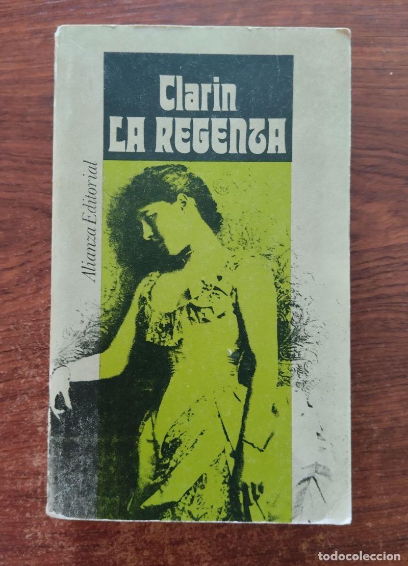 Libros: La Regenta - Leopoldo Alas, &rdquo;Clar&iacute;n&rdquo; - Foto 1
