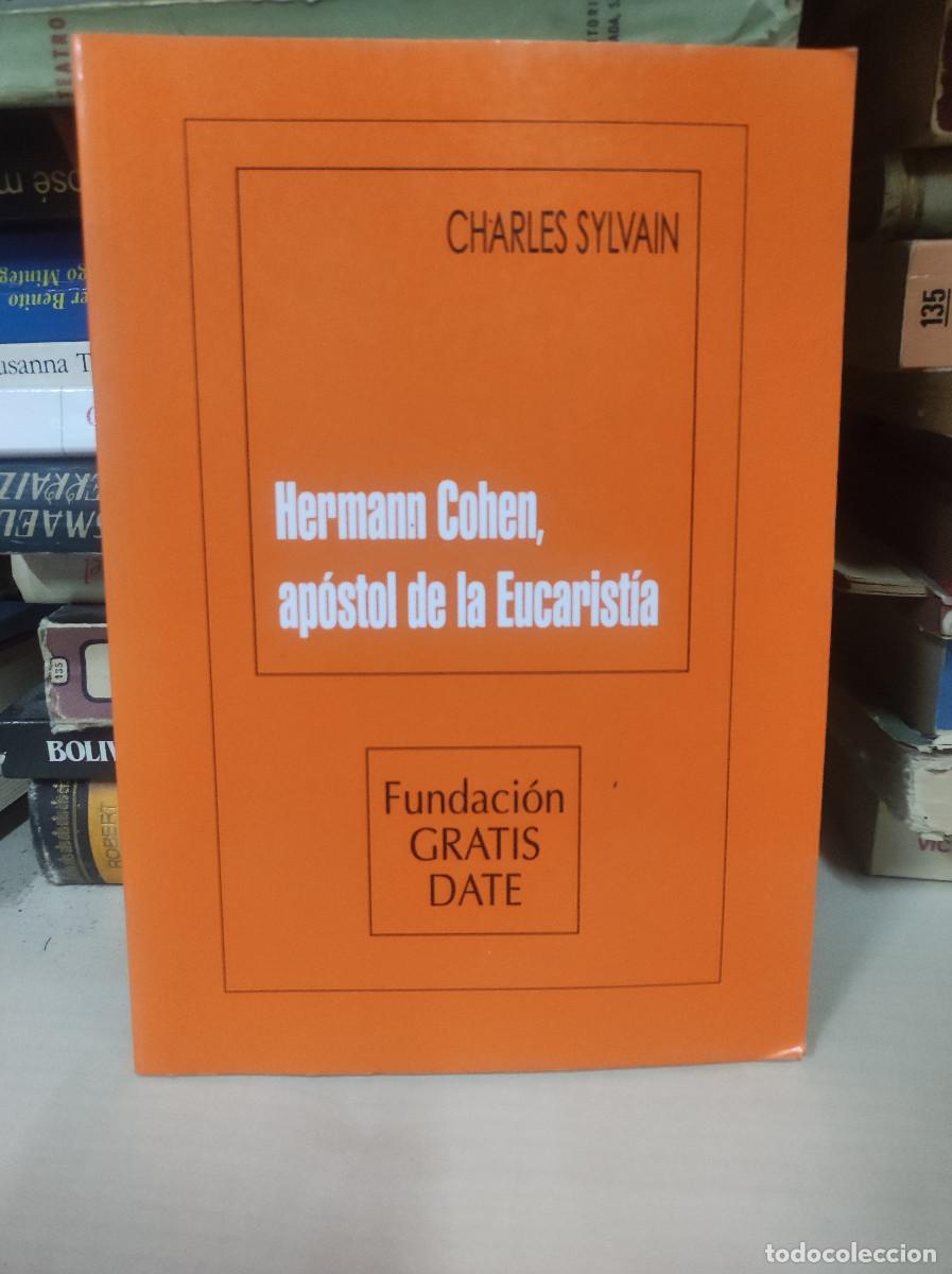 Libros: HERMANN COHEN APOSTOL DE LA EUCARISTIA CHARLES SYLVAIN - Foto 1