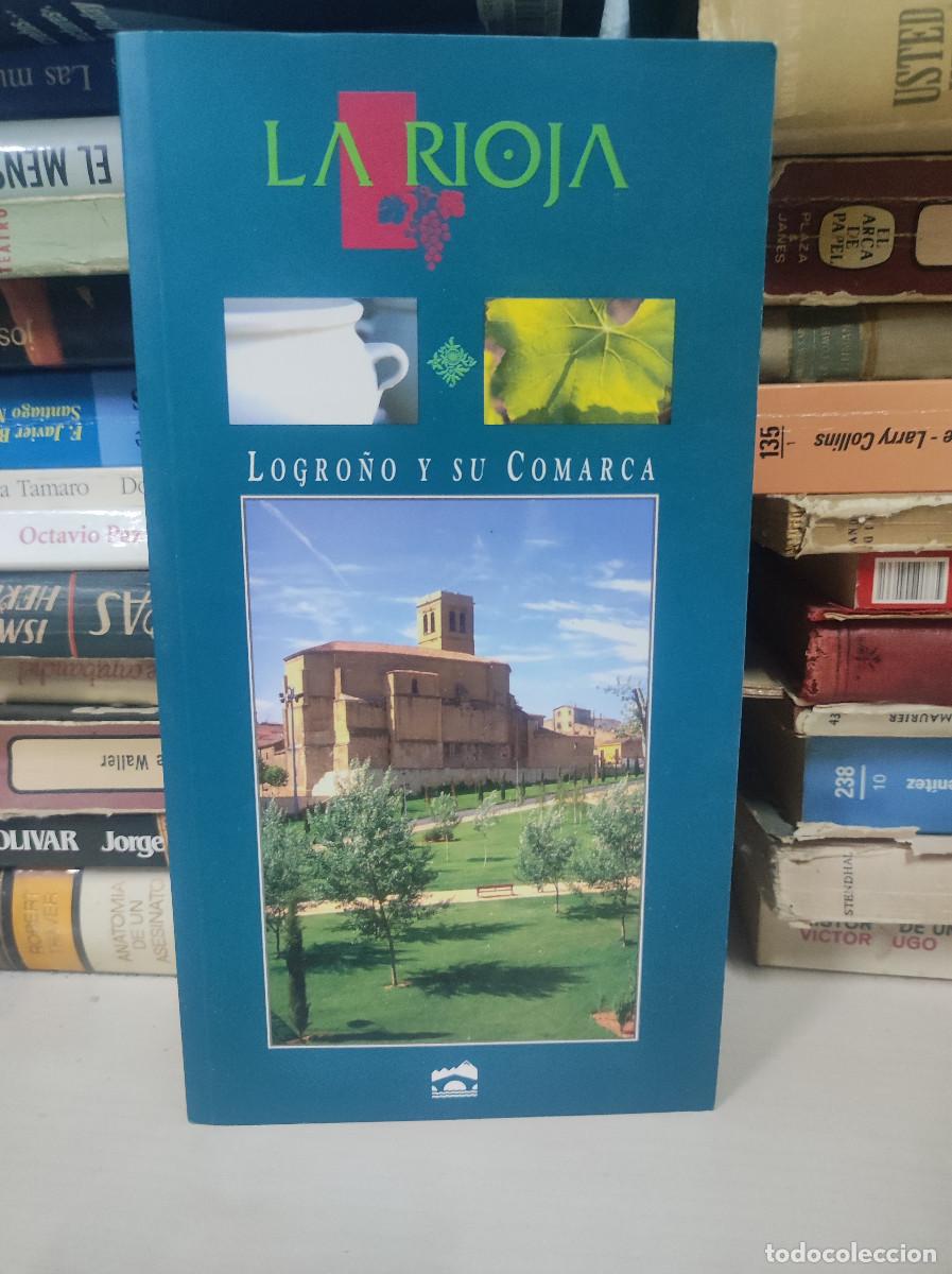 Livres: LA RIOJA LOGRO&Ntilde;O Y SU COMARCA