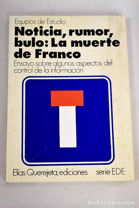 Libros: Noticia, rumor, bulo: la muerte de Franco - Foto 1