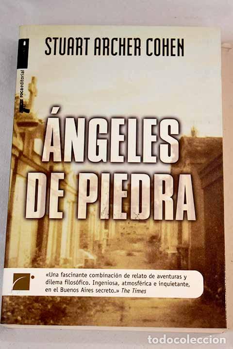 Libros: &Aacute;ngeles de piedra: Cohen, Stuart.- Cohen, Stuart - Foto 1