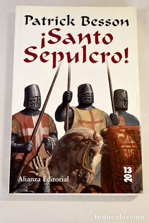 Libros: &iexcl;Santo sepulcro!: Besson, Patrick.- Besson, Patrick - Foto 1