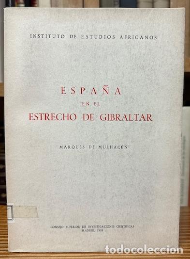 ESPA&Ntilde;A EN EL ESTRECHO DE GIBRALTAR - MARQUES DE MULHACEN