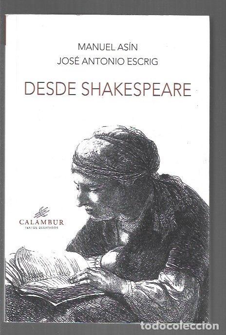 Libros: DESDE SHAKESPEARE - ASIN, MANUEL Y JOSE ANTONIO ESCRIG - Foto 1