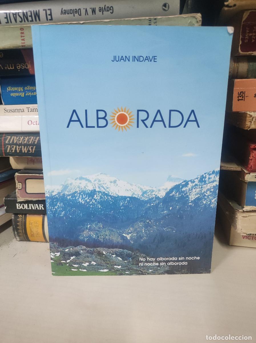 Libros: INDAVE, Juan - ALBORADA - Foto 1