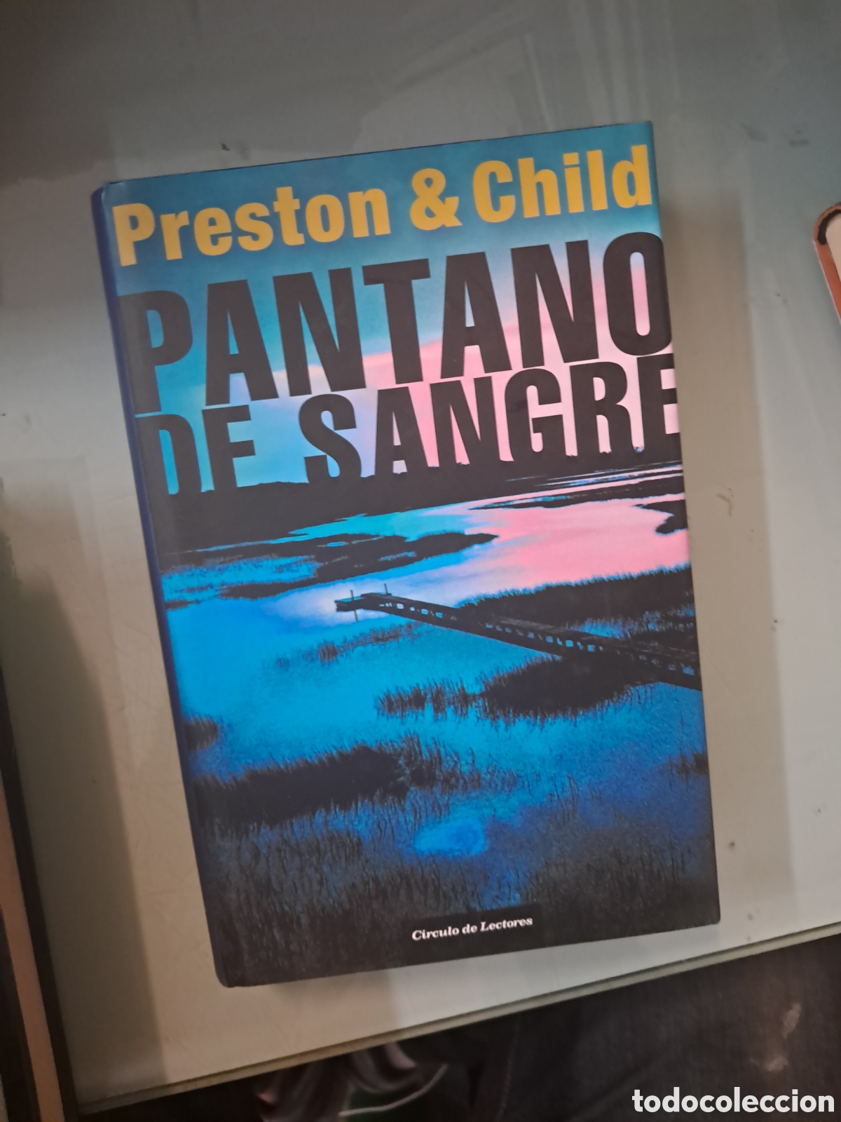 Libros: Preston Child, Pantano de sangre, C&iacute;rculo de Lectores - Foto 1