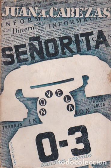Libros: Se&ntilde;orita o-3 - CABEZAS, Juan A. - Foto 1