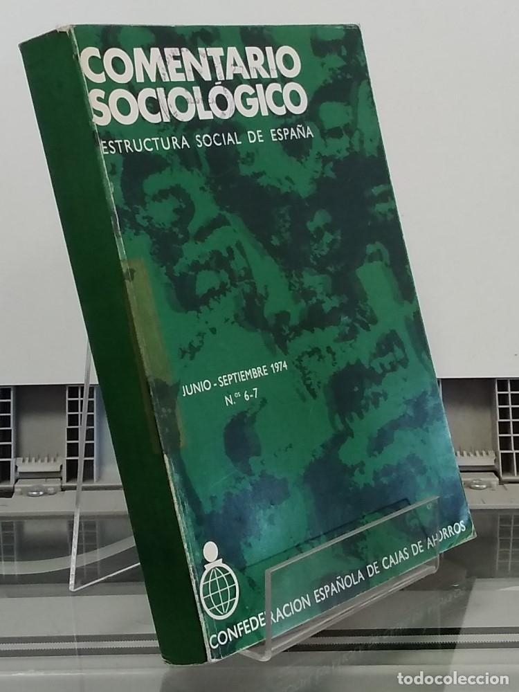 books: Estructura social de Espa&ntilde;a. Comentario Sociol&oacute;gico junio septiembre 1974, n&ordm; 6-7. - vvaa