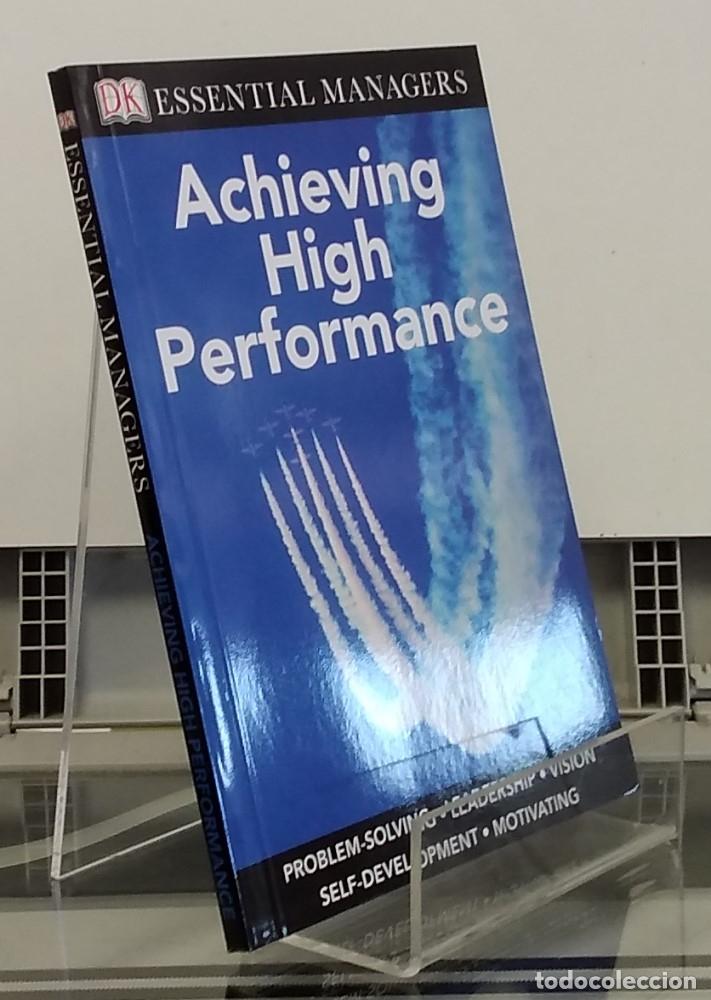 Libros: Achieving High Performance. Essential Managers - Mike & Pippa Borune - Foto 1