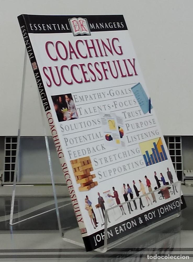 Libros: Coaching successfully (essential managers) - John Eaton & Roy Johnson - Foto 1