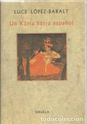 Libros: UN CAMA SUTRA ESPA&Ntilde;OL - L&Oacute;PEZ-BARALT, LUCE - Foto 1