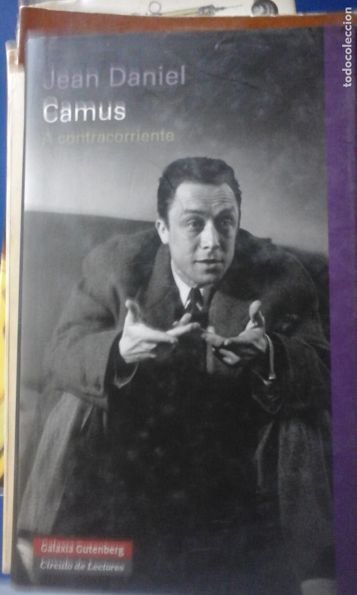 Libros: CAM&Uacute;S A CONTRACORRIENTE (Barcelona, 2008) - Jean Daniel - Foto 1
