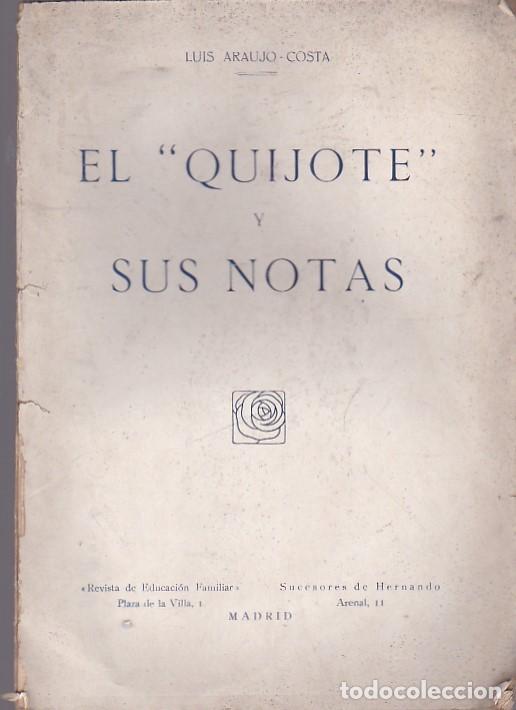Libros: El Quijote y sus notas - ARAUJO-COSTA,Luis
