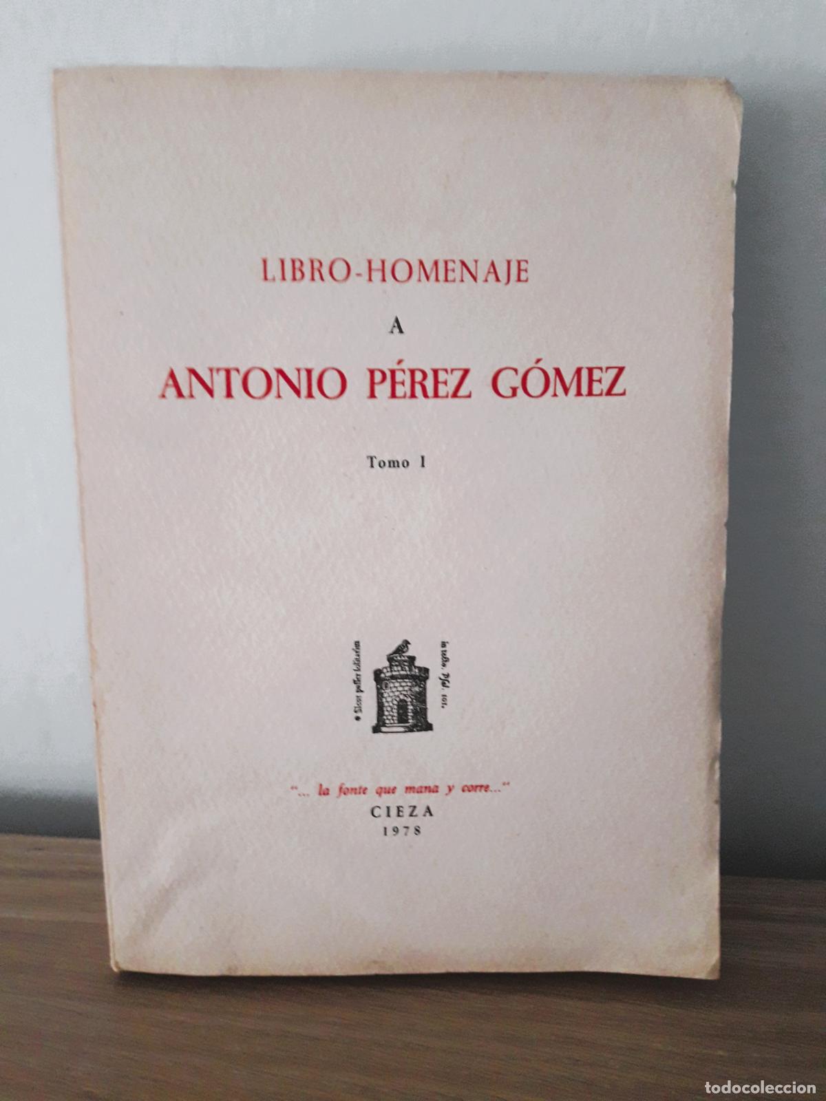 Libros: Libro homenaje a Antonio P&eacute;rez G&oacute;mez . Tomo 1 - Foto 1