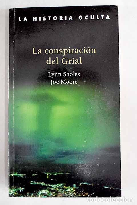 Libros: La conspiraci&oacute;n del Grial.- Sholes, Lynn - Foto 1