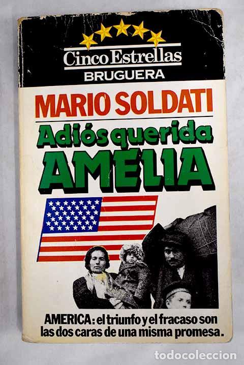 Libros: Adi&oacute;s querida Amelia.- Soldati, Mario - Foto 1
