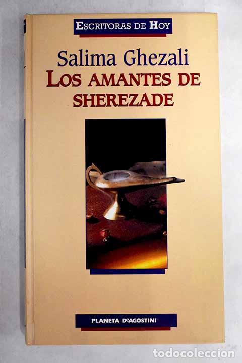 Libros: Los amantes de Sherezade.- Ghezali, Salima - Foto 1